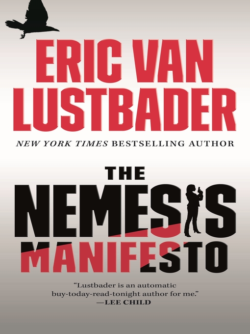 Title details for The Nemesis Manifesto by Eric Van Lustbader - Available